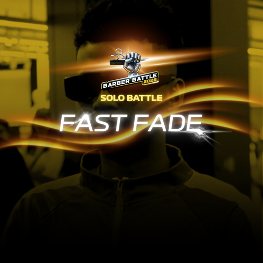 Solo Battle - Fast Fade (Early Bird Price)